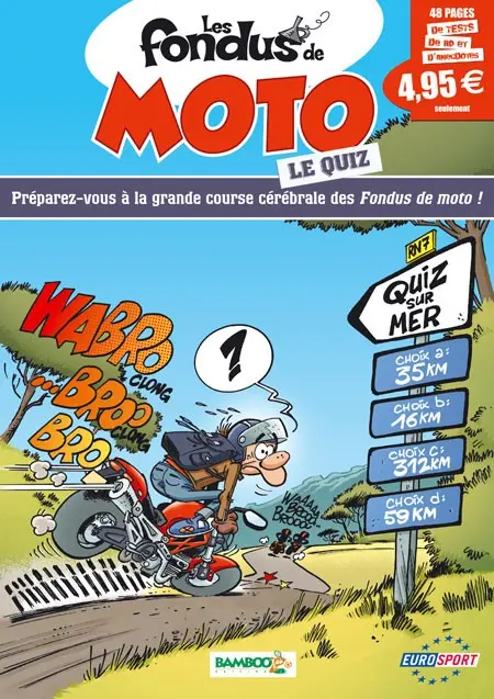 Les fondus de moto Le quiz