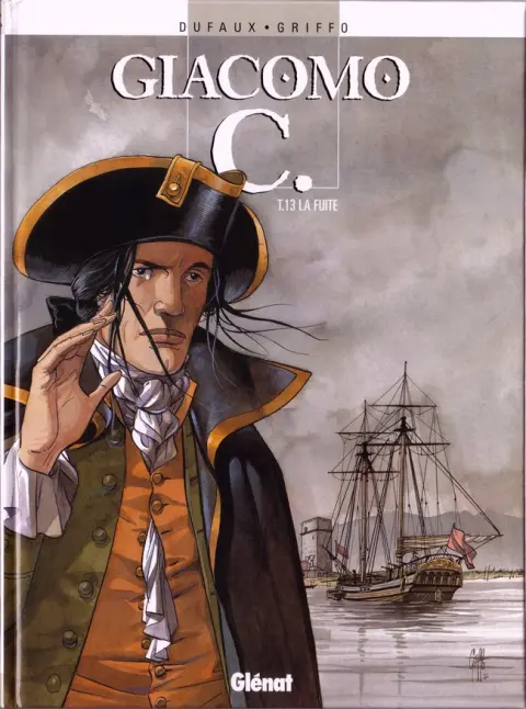 Giacomo C. Tome 13 La fuite