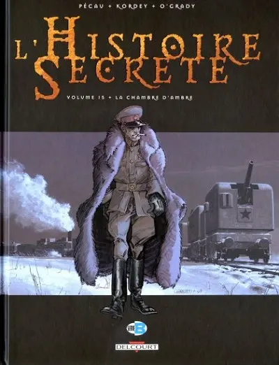 L'Histoire secrète Volume 15 La chambre d'ambre