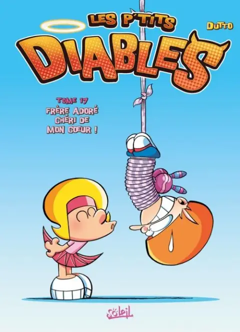 Les P'tits diables Tome 17 Frère adoré chéri de mon cœur !