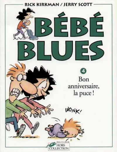 Bébé Blues Tome 4 Bon anniversaire, la puce !