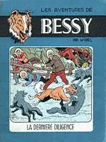 Bessy Tome 3 La dernière diligence