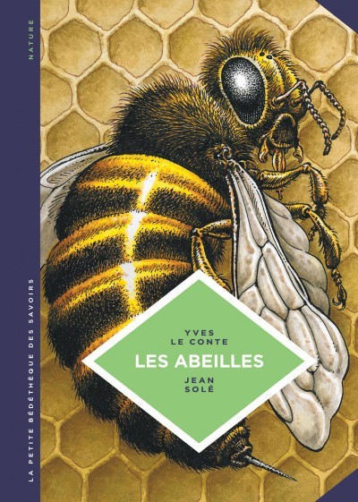 Couverture de l'album La Petite Bédéthèque des Savoirs Tome 20 Les abeilles - Les connaître pour mieux les protéger