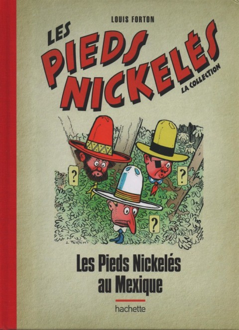 Les Pieds Nickelés - La collection Tome 102 Les Pieds Nickelés au Mexique