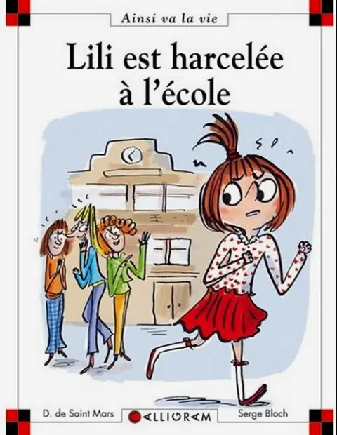 Ainsi va la vie Tome 99 Lili est harcelée à l'école