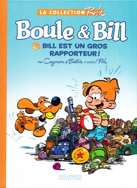 La Collection Roba (Boule & Bill - La Ribambelle) Tome 32 Bill est un gros rapporteur !