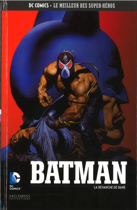 DC Comics - Le Meilleur des Super-Héros Volume 55 Batman - La Revanche de Bane