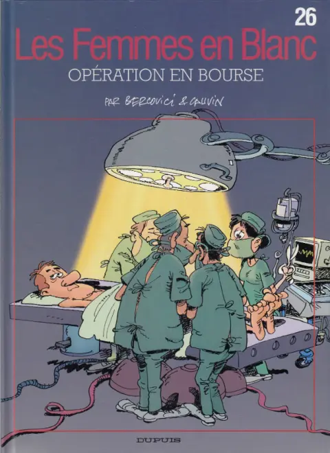 Les Femmes en Blanc Tome 26 Opération en bourse