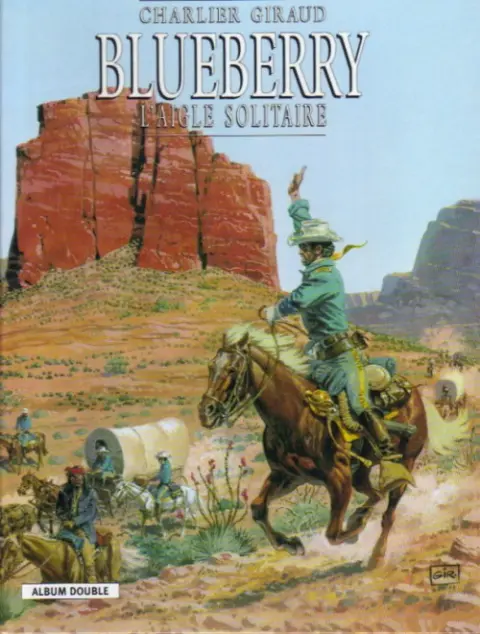 Blueberry Tomes 3 et 4 L'aigle solitaire / Le cavalier perdu