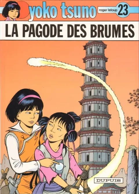 Yoko Tsuno Tome 23 La pagode des brumes