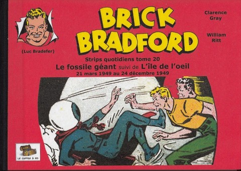 Couverture de l'album Brick Bradford Strips quotidiens Tome 20 Le fossile géant suivi de L'Île de l'œil