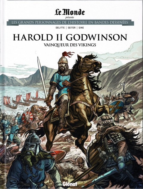 Les grands personnages de l'Histoire en bandes dessinées Tome 75 Harold  II Godwinson, vainqueur des vikings