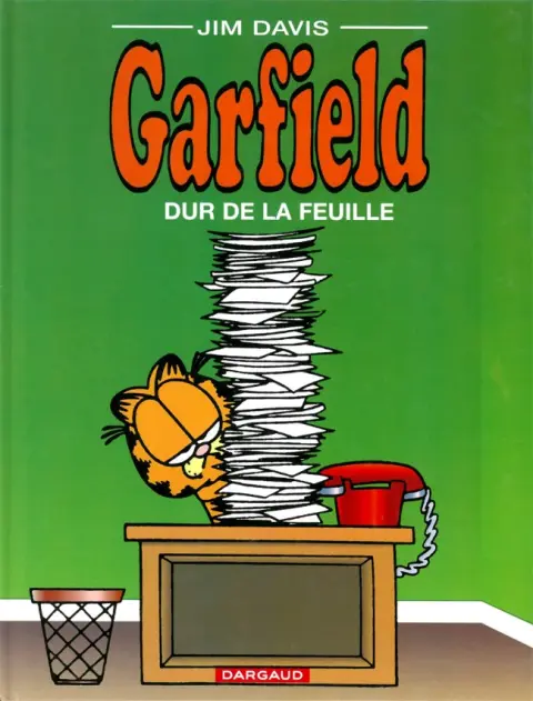 Garfield Tome 30 Dur de la feuille