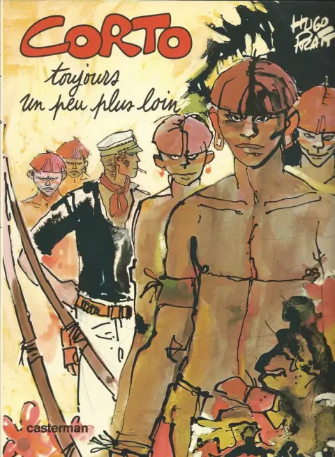 Couverture de l'album Corto Maltese Tome 5 Toujours un peu plus loin