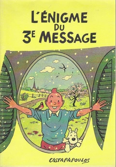 Couverture de l'album Tintin : L'Énigme du 3e Message L'Énigme du 3e message - 2e partie