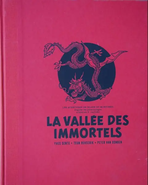 Blake et Mortimer La vallée des immortels Intégrale