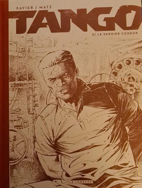 Couverture de l'album Tango Tome 5 Le dernier condor
