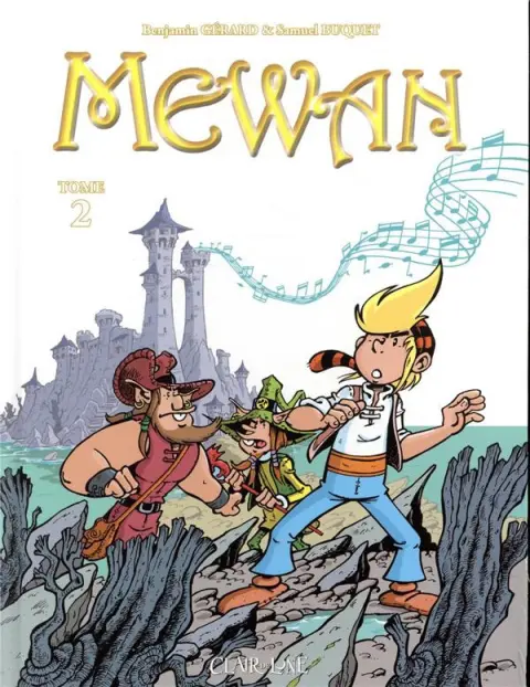Mewan Tome 2 La lyre enchantée