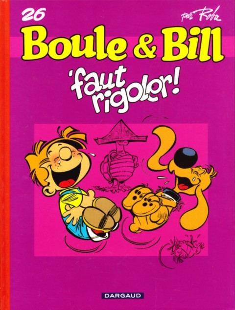 Boule & Bill Tome 26 'faut rigoler !