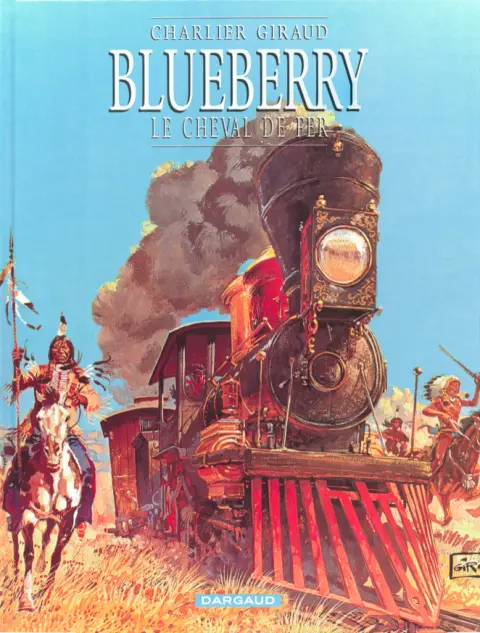 Couverture de l'album Blueberry Tome 7 Le Cheval de fer