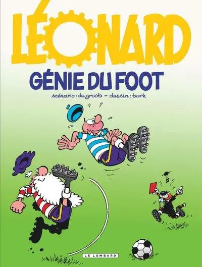 Léonard Tome 30 Génie du foot