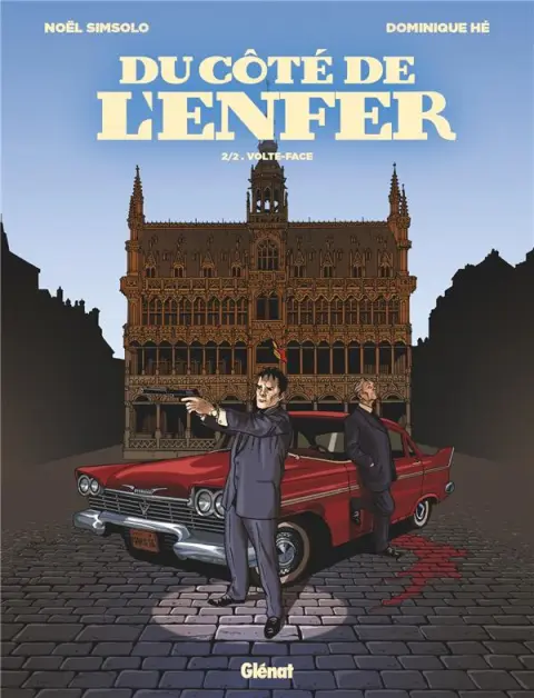 Du côté de l'enfer 2/2 Volte-Face
