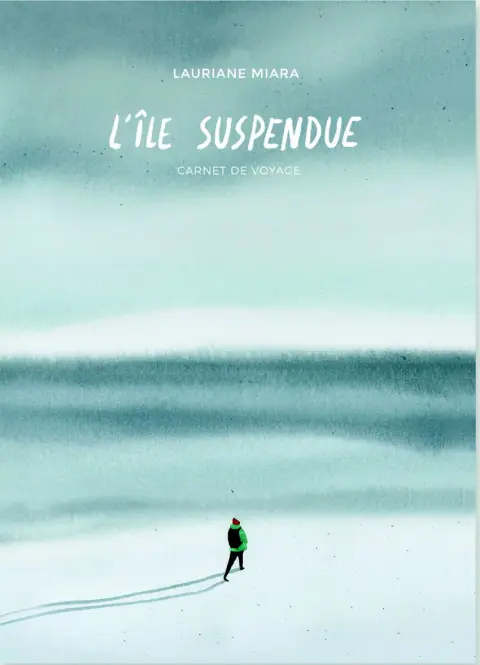 L'île suspendue Carnet de voyage