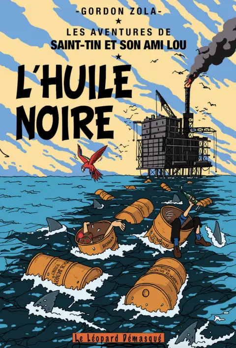 Les aventures de Saint-Tin et son ami Lou l'huile noire
