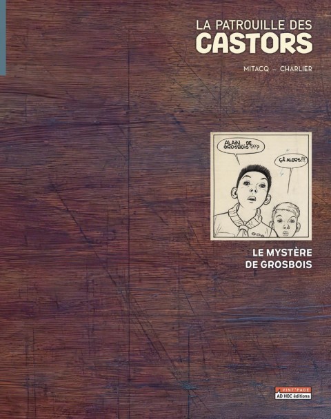 La Patrouille des Castors Tome 1 Le mystère de Grosbois