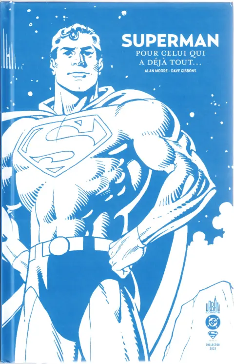 Superman - Pour celui qui a déjà tout...