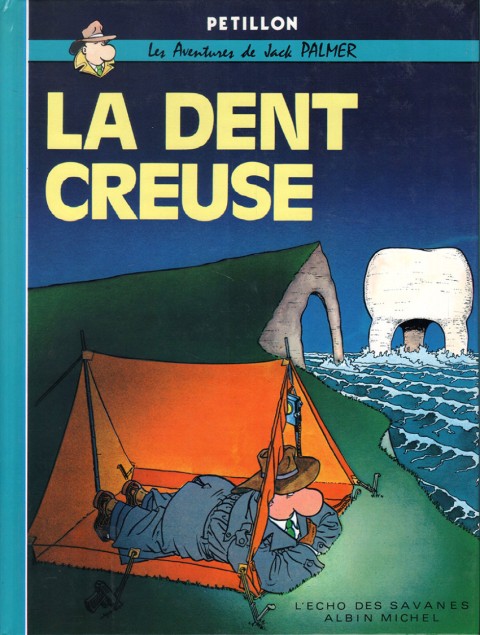 Couverture de l'album Jack Palmer Tome 3 La dent creuse