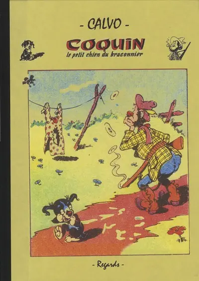 Coquin Le petit chien du braconnier