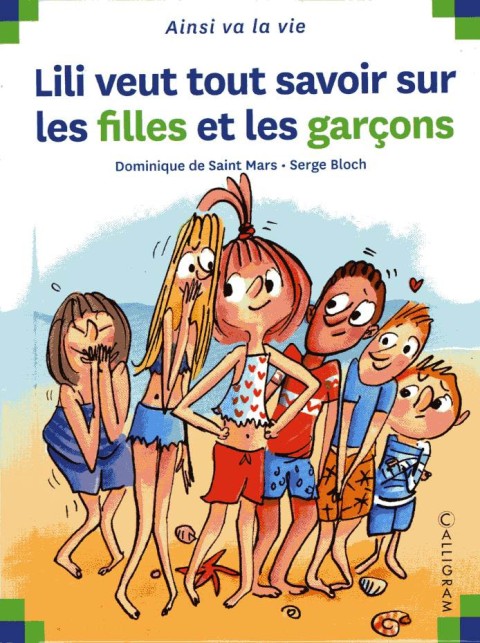 Ainsi va la vie Tome 138 Lili veut tout savoir sur les filles et les garçons