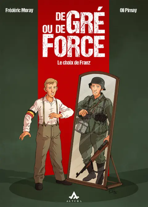 De Gré ou de Force Le choix de Franz