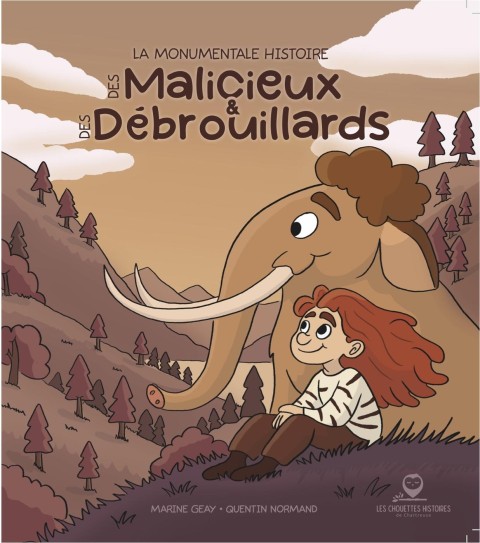 La monumentale histoire des Malicieux & des Débrouillards