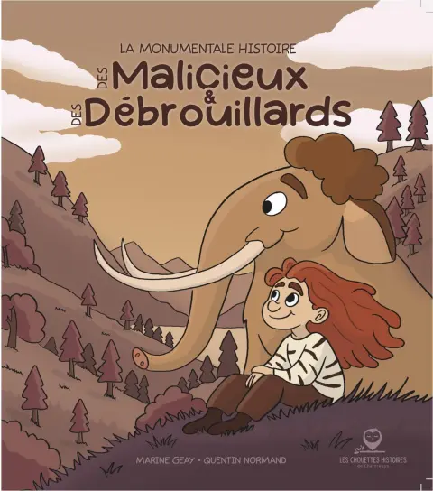 La monumentale histoire des Malicieux & des Débrouillards