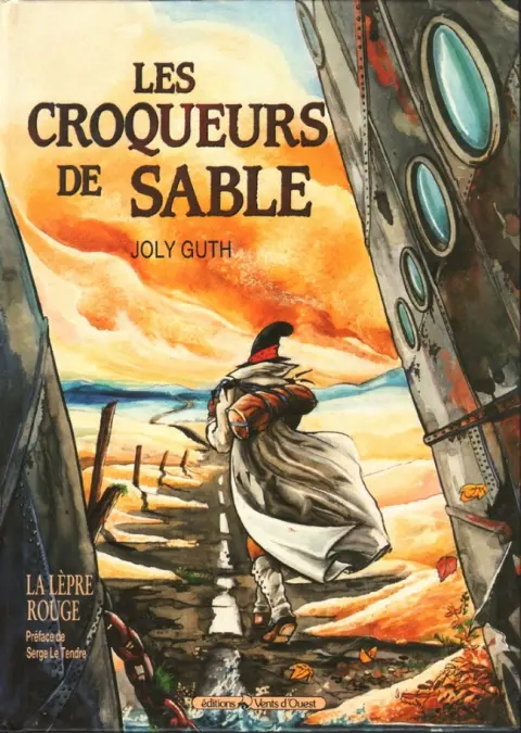 Les Croqueurs de sable Tome 1 La lèpre rouge