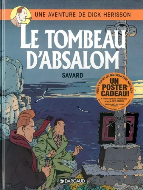 Dick Hérisson Tome 7 Le tombeau d'Absalom