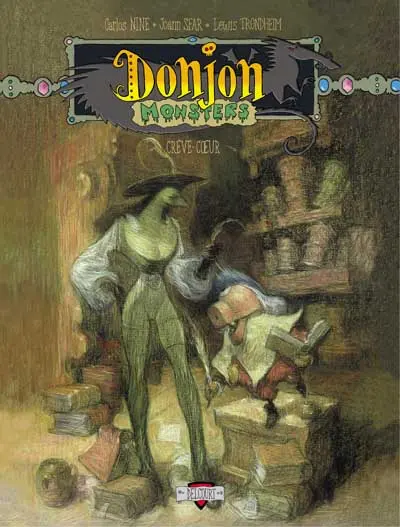 Donjon Monsters Tome 8 Crève-Cœur