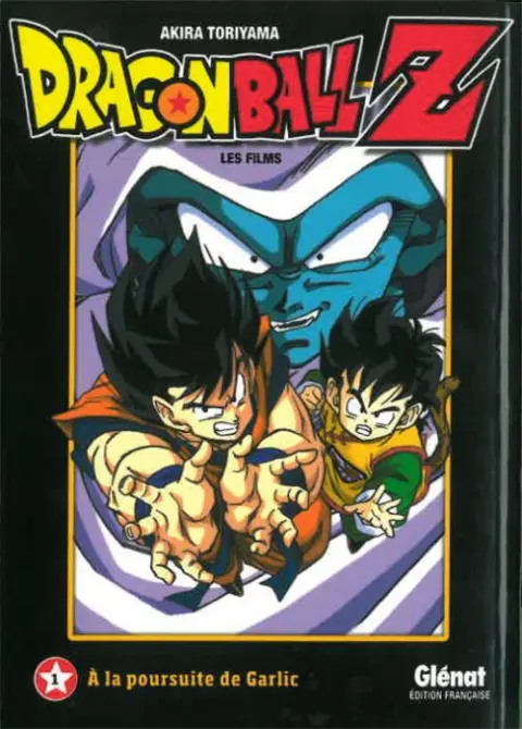 Dragon Ball Z - Les Films Tome 1 À la poursuite de Garlic