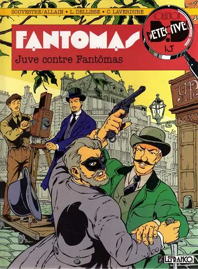 Fantômas Tome 2 Juve contre Fantômas