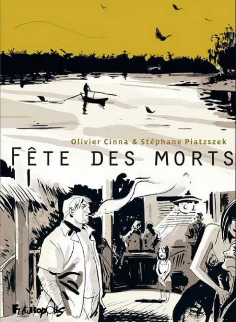 Fête des morts Tome 1