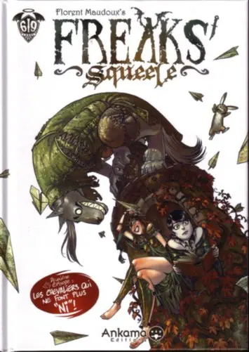 Freaks' Squeele Tome 2 Les chevaliers qui ne font plus