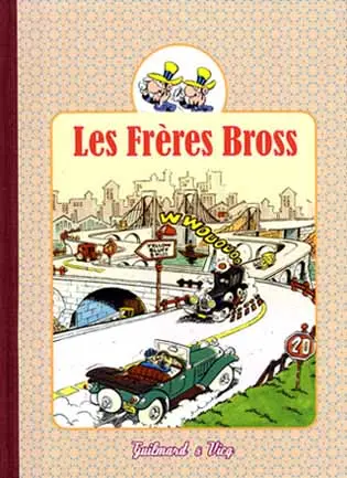 Les Frères Bross Tome 2 Tu veux ma photo ?