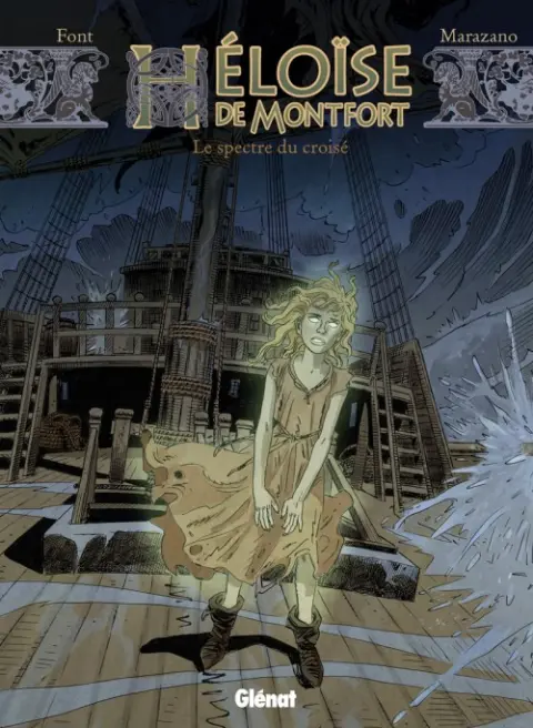 Héloïse de Montfort Tome 3 Le spectre du croisé