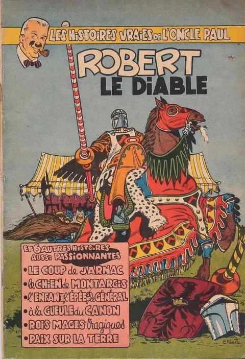 Les Histoires vraies de l'Oncle Paul Tome 9 Robert le Diable