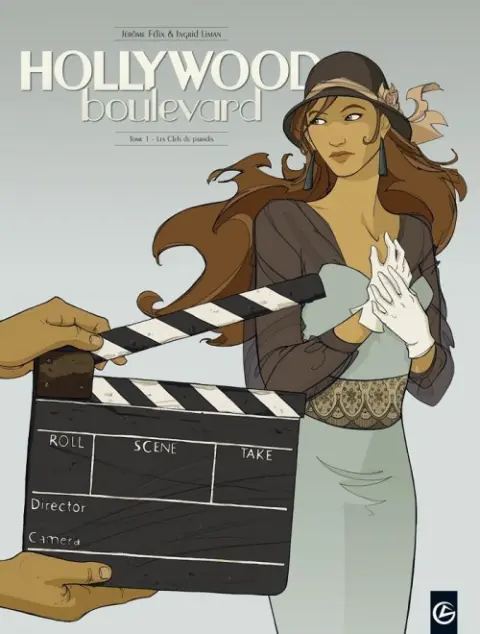 Hollywood Boulevard Tome 1 Les Clefs du Paradis