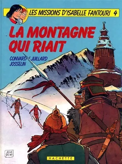 Les missions d'Isabelle Fantouri Tome 4 La montagne qui riait