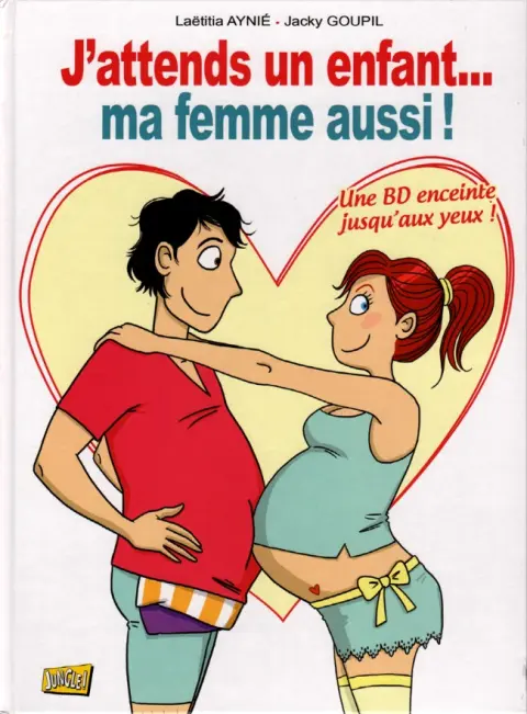 J'attends un enfant… ma femme aussi !