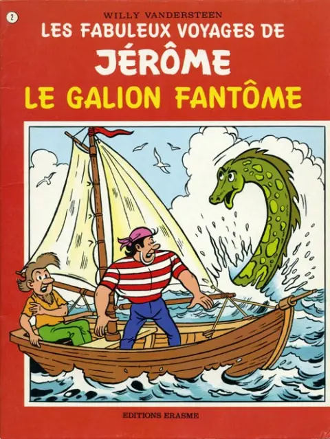 Les fabuleux voyages de Jérôme Tome 2 Le galion fantôme